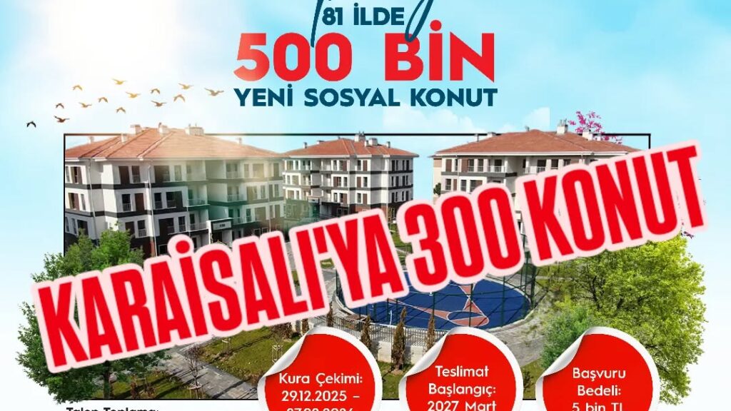 TOKİ’den Karailsalı’ya 300 konut