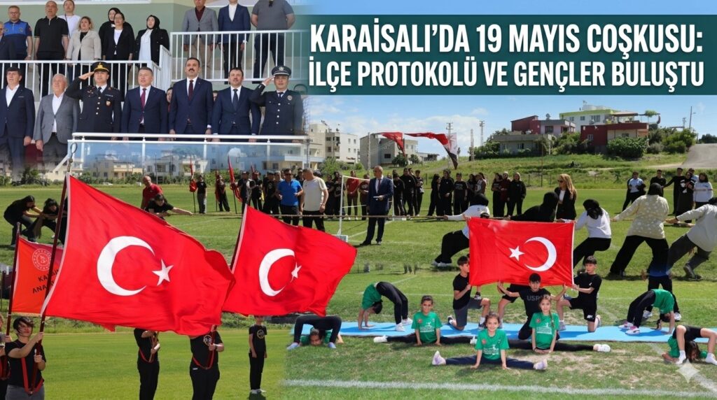 Karaisalı’da 19 Mayıs Coşkusu